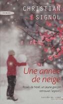 Couverture du livre « Une année de neige » de Christian Signol aux éditions Succes Du Livre