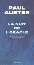 Couverture du livre « La nuit de l'oracle » de Paul Auster aux éditions Actes Sud