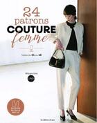 Couverture du livre « 24 patrons couture femme » de Mizuyo Uno aux éditions De Saxe