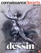 Couverture du livre « La force du dessin ; chefs d'oeuvre de la collection Prat » de Connaissance Des Art aux éditions Connaissance Des Arts