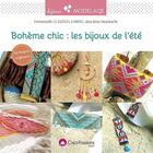 Couverture du livre « Bohème chic : les bijoux de l'été ; 38 projets originaux » de Emmanuelle Le Guevel-Cariou aux éditions Creapassions.com