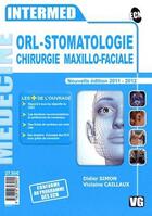 Couverture du livre « Intermed orl stomatologie chirurgie maxillo-faciale - ed 2012 » de D.Simon aux éditions Vernazobres Grego