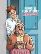 Couverture du livre « Réfugiés climatiques & castagnettes Tome 1 » de David Ratte aux éditions Bamboo