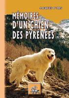 Couverture du livre « Mémoires d'un chien des pyrénées » de Jacques D'Ars aux éditions Editions Des Regionalismes