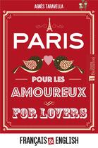 Couverture du livre « Paris pour les amoureux ; Paris for lovers » de Agnes Taravella aux éditions Bonneton