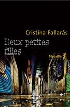 Couverture du livre « Deux petites filles » de Cristina Fallaras aux éditions Metailie