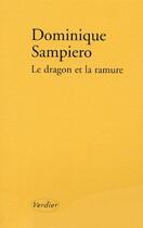 Couverture du livre « Le dragon et la ramure » de Dominique Sampiero aux éditions Verdier