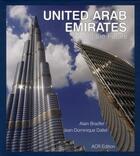 Couverture du livre « Les Emirats arabes unis ; l'avenir en face » de Alain Bradfer et Jean-Dominique Dallet aux éditions Acr