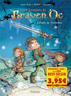 Couverture du livre « Les chroniques de Braven Oc Tome 1 : l'épée de Galamus » de Alcante et Picksel aux éditions Kennes Editions