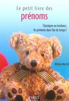 Couverture du livre « Le petit livre des prénoms (édition 2004) » de Heloise Martel aux éditions First