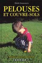 Couverture du livre « Pelouses et couvre-sols » de Edith Smeesters aux éditions Broquet