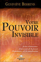Couverture du livre « Votre pouvoir invisible » de Genevieve Behrend aux éditions Dauphin Blanc