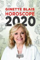 Couverture du livre « Horoscope (édition 2020) » de Ginette Blais aux éditions Quebec Livres