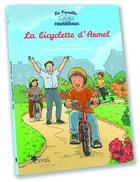 Couverture du livre « La famille Fourachaux : La bicyclette d'Armel » de Cecile Guinement et Lucie Morin aux éditions Esyal