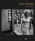 Couverture du livre « Sam Shaw ; a personal point of view » de Lorie Karnath aux éditions Hatje Cantz