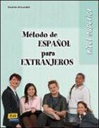 Couverture du livre « Método de espanol para extranjeros ; superior » de Millares Selena aux éditions Edinumen