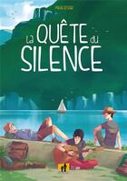 Couverture du livre « La quête du silence » de Mihai Rotari aux éditions Shockdom