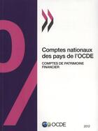 Couverture du livre « Comptes nationaux des pays de l'OCDE ; comptes de patrimoine financier 2012 » de Ocde aux éditions Ocde