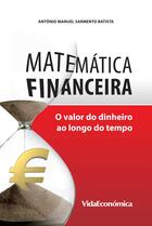 Couverture du livre « Matemática Financeira » de Antonio Sarmento Batista aux éditions Vida Económica Editorial