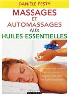 Couverture du livre « Massages et automassages aux huiles essentielles » de Daniele Festy aux éditions Leduc