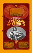 Couverture du livre « Le Périgord mystérieux ; contes et légendes » de Jacques Dubourg aux éditions Geste