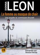 Couverture du livre « La femme au masque de chair » de Donna Leon aux éditions Sixtrid