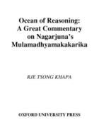 Couverture du livre « Ocean of reasoning: a great commentary on nagarjuna's mulamadhyamakaka » de Ngawang Samten aux éditions Editions Racine