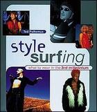 Couverture du livre « Style surfing - what to wear in the 3rd millenieum » de Ted Polhemus aux éditions Thames & Hudson