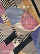 Couverture du livre « Carpets of the art deco era » de Susan Day aux éditions Thames & Hudson