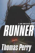 Couverture du livre « Runner » de Thomas Perry aux éditions Quercus Publishing Digital