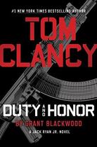 Couverture du livre « Tom Clancy'S Duty And Honour » de Grant Blackwood aux éditions Michael Joseph