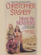 Couverture du livre « Here be Monsters » de Stasheff Christopher aux éditions Penguin Group Us