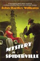 Couverture du livre « Mystery In Spiderville » de Hartley Williams John aux éditions Random House Digital