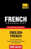 Couverture du livre « French vocabulary for english speakers : 9000 words » de Andrey Taranov aux éditions Books On Demand