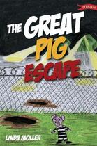 Couverture du livre « The Great Pig Escape » de Linda Moller aux éditions The O'brien Press Digital