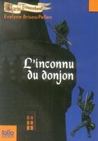 Couverture du livre « Garin Trousseboeuf Tome 1 : l'inconnu du donjon » de Evelyne Brisou-Pellen aux éditions Gallimard-jeunesse