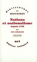 Couverture du livre « Nations et nationalisme depuis 1780 » de Eric John Hobsbawm aux éditions Gallimard