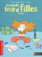 Couverture du livre « La famille trop d'filles : Flavia » de Susie Morgenstern et Clotka aux éditions Nathan