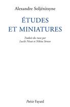 Couverture du livre « Études et miniatures » de Alexandre Soljenitsyne aux éditions Fayard