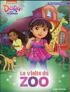 Couverture du livre « Dora and friends : la visite du zoo » de  aux éditions Albin Michel