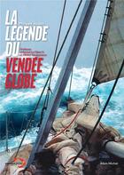 Couverture du livre « La légende du Vendée Globe » de Philippe Joubin aux éditions Albin Michel