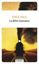 Couverture du livre « La bête humaine » de Émile Zola aux éditions Pocket