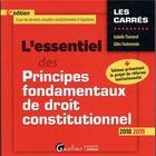 Couverture du livre « L'essentiel des principes fondamentaux de droit constitutionnel (édition 2018/2019) » de Gilles Toulemonde et Isabelle Thumerel aux éditions Gualino