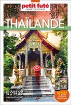 Couverture du livre « Thaïlande (édition 2024) » de Collectif Petit Fute aux éditions Le Petit Fute