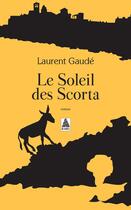 Couverture du livre « Le soleil des scorta » de Laurent Gaudé aux éditions Actes Sud