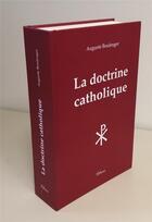 Couverture du livre « La doctrine catholique (nouvelle édition) » de Auguste Boulenger aux éditions Clovis