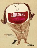 Couverture du livre « L'histoire de la petite fourmi qui voulait déplacer des montagnes » de Michael Escoffier et Kris Di Giacomo aux éditions Frimousse