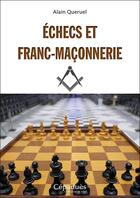 Couverture du livre « Échecs et franc-maçonnerie » de Alain Queruel aux éditions Editions De Midi