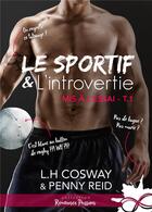 Couverture du livre « Mis a l'essai t.1 ; le sportif et l'introvertie » de Penny Reid et L.H. Cosway aux éditions Collection Infinity