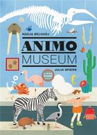 Couverture du livre « Animo museum » de Julia Spiers et Nadja De Belhadj aux éditions Saltimbanque